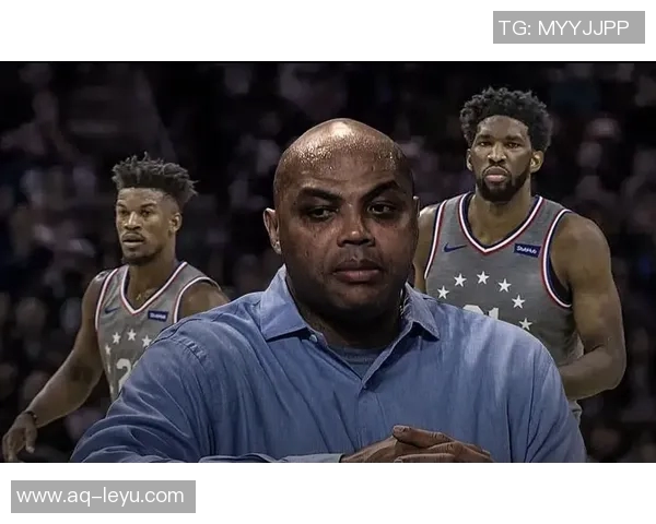 巴克利坚定表示76人将是新赛季东部最具潜力的黑马球队